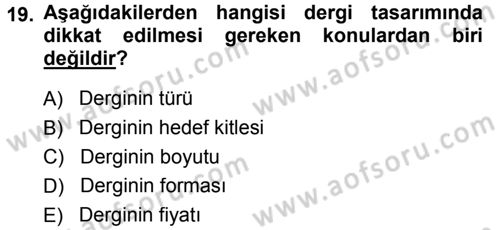 İletişim Ortamları Tasarımı Dersi 2014 - 2015 Yılı (Vize) Ara Sınav Soruları 19. Soru