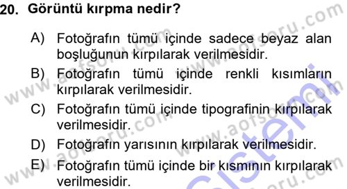 İletişim Ortamları Tasarımı Dersi 2015 - 2016 Yılı (Vize) Ara Sınav Soruları 20. Soru