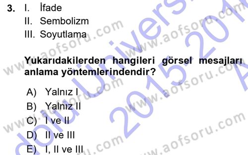 İletişim Ortamları Tasarımı Dersi 2015 - 2016 Yılı (Vize) Ara Sınav Soruları 3. Soru
