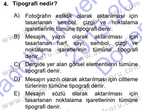 İletişim Ortamları Tasarımı Dersi 2015 - 2016 Yılı (Final) Dönem Sonu Sınav Soruları 4. Soru