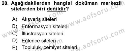 İletişim Ortamları Tasarımı Dersi 2016 - 2017 Yılı 3 Ders Sınav Soruları 20. Soru