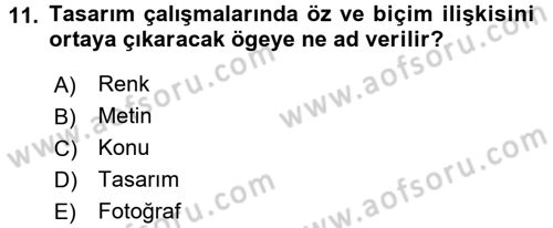 İletişim Ortamları Tasarımı Dersi 2016 - 2017 Yılı (Vize) Ara Sınav Soruları 11. Soru