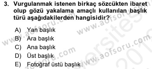 İletişim Ortamları Tasarımı Dersi 2017 - 2018 Yılı (Final) Dönem Sonu Sınav Soruları 3. Soru