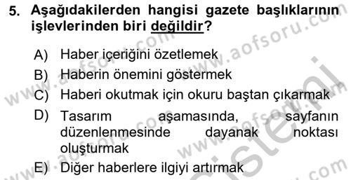 İletişim Ortamları Tasarımı Dersi 2018 - 2019 Yılı Yaz Okulu Sınav Soruları 5. Soru