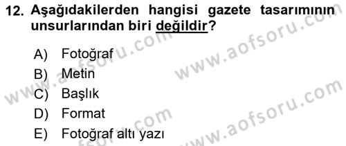 İletişim Ortamları Tasarımı Dersi 2019 - 2020 Yılı (Vize) Ara Sınav Soruları 12. Soru