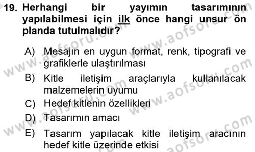 İletişim Ortamları Tasarımı Dersi 2019 - 2020 Yılı (Vize) Ara Sınav Soruları 19. Soru