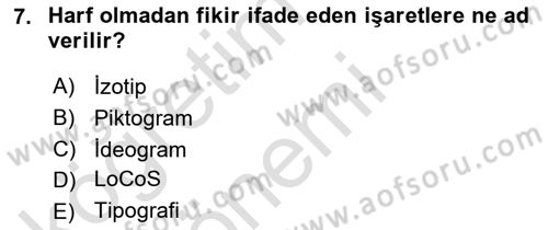 İletişim Ortamları Tasarımı Dersi 2019 - 2020 Yılı (Vize) Ara Sınav Soruları 7. Soru