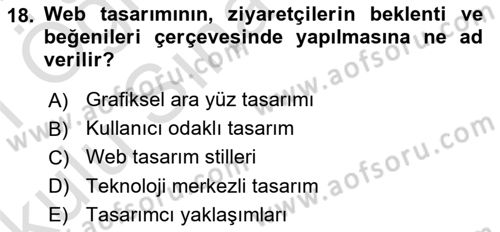 İletişim Ortamları Tasarımı Dersi 2020 - 2021 Yılı Yaz Okulu Sınav Soruları 18. Soru