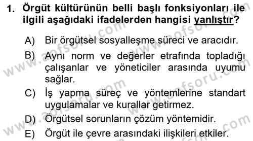 Kurum Kültürü Dersi 2016 - 2017 Yılı (Vize) Ara Sınav Soruları 1. Soru