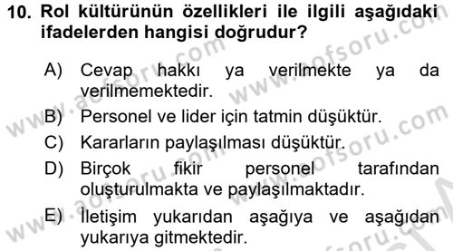 Kurum Kültürü Dersi 2016 - 2017 Yılı (Vize) Ara Sınav Soruları 10. Soru