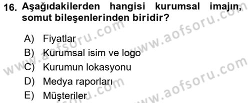 Kurum Kültürü Dersi 2016 - 2017 Yılı (Vize) Ara Sınav Soruları 16. Soru