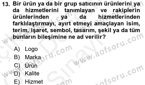 Kurum Kültürü Dersi 2016 - 2017 Yılı (Final) Dönem Sonu Sınavı 13. Soru