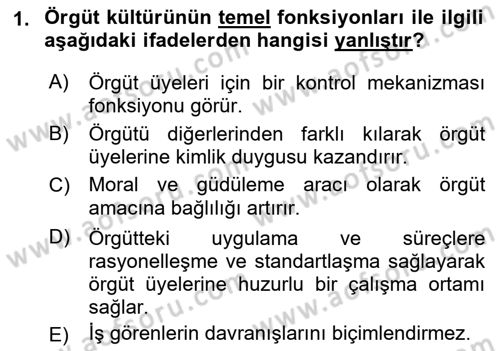 Kurum Kültürü Dersi 2017 - 2018 Yılı (Vize) Ara Sınav Soruları 1. Soru