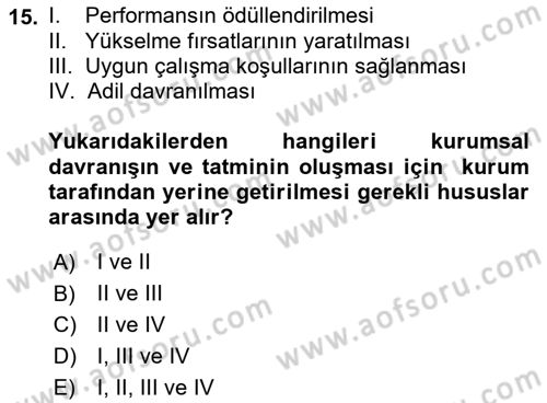 Kurum Kültürü Dersi 2017 - 2018 Yılı (Vize) Ara Sınav Soruları 15. Soru