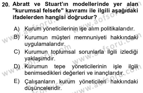 Kurum Kültürü Dersi 2017 - 2018 Yılı (Vize) Ara Sınav Soruları 20. Soru