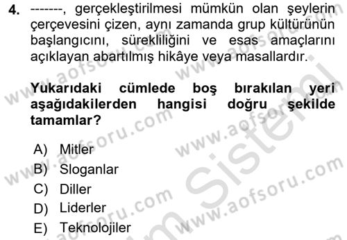 Kurum Kültürü Dersi 2017 - 2018 Yılı (Vize) Ara Sınav Soruları 4. Soru