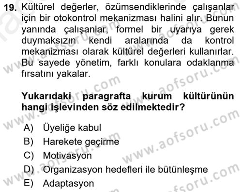 Kurum Kültürü Dersi 2017 - 2018 Yılı (Final) Dönem Sonu Sınav Soruları 19. Soru