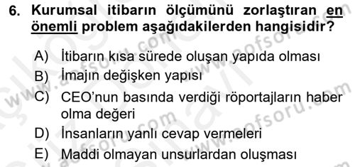 Kurum Kültürü Dersi 2017 - 2018 Yılı (Final) Dönem Sonu Sınav Soruları 6. Soru