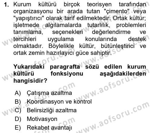 Kurum Kültürü Dersi 2018 - 2019 Yılı (Vize) Ara Sınav Soruları 1. Soru
