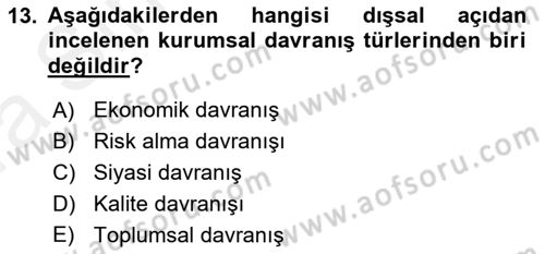 Kurum Kültürü Dersi 2018 - 2019 Yılı (Vize) Ara Sınav Soruları 13. Soru