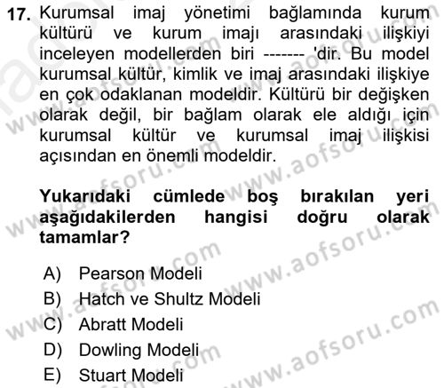 Kurum Kültürü Dersi 2018 - 2019 Yılı (Vize) Ara Sınav Soruları 17. Soru