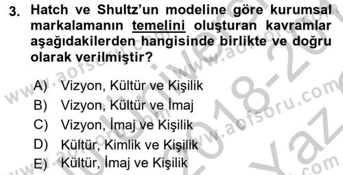 Kurum Kültürü Dersi 2018 - 2019 Yılı Yaz Okulu Sınav Soruları 3. Soru