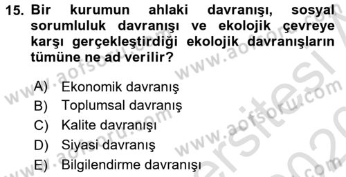 Kurum Kültürü Dersi 2019 - 2020 Yılı (Vize) Ara Sınavı 15. Soru