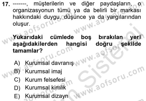 Kurum Kültürü Dersi 2019 - 2020 Yılı (Vize) Ara Sınav Soruları 17. Soru