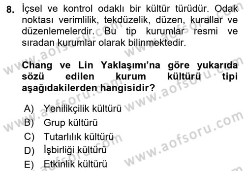Kurum Kültürü Dersi 2019 - 2020 Yılı (Vize) Ara Sınav Soruları 8. Soru