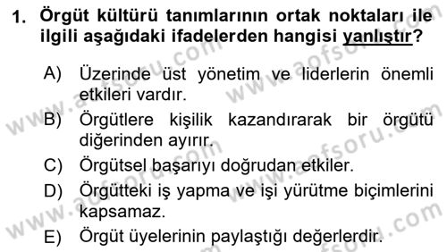 Kurum Kültürü Dersi 2019 - 2020 Yılı (Final) Dönem Sonu Sınav Soruları 1. Soru