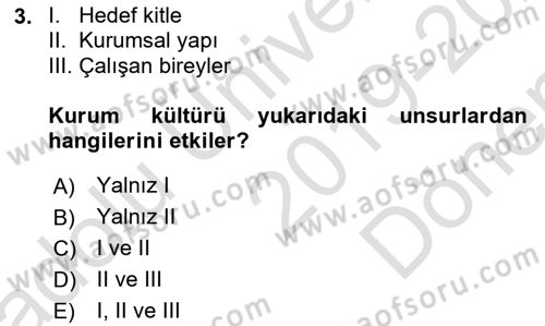 Kurum Kültürü Dersi 2019 - 2020 Yılı (Final) Dönem Sonu Sınav Soruları 3. Soru