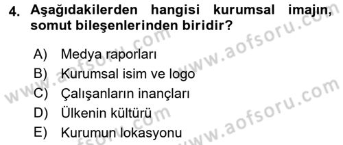Kurum Kültürü Dersi 2019 - 2020 Yılı (Final) Dönem Sonu Sınav Soruları 4. Soru