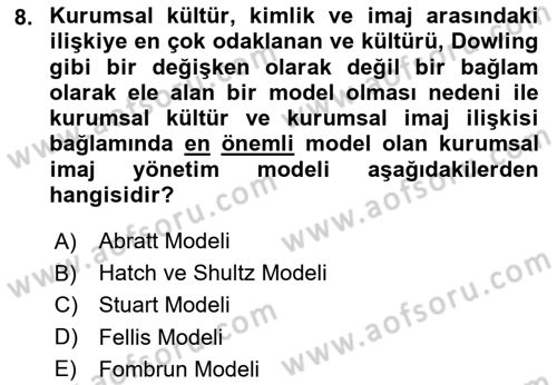 Kurum Kültürü Dersi 2020 - 2021 Yılı Yaz Okulu Sınav Soruları 8. Soru