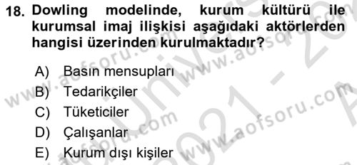 Kurum Kültürü Dersi 2021 - 2022 Yılı (Vize) Ara Sınav Soruları 18. Soru
