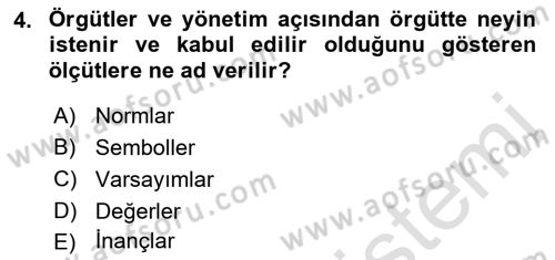 Kurum Kültürü Dersi 2021 - 2022 Yılı (Vize) Ara Sınavı 4. Soru