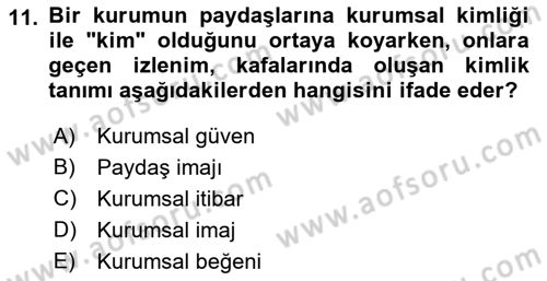 Kurum Kültürü Dersi 2021 - 2022 Yılı (Final) Dönem Sonu Sınav Soruları 11. Soru