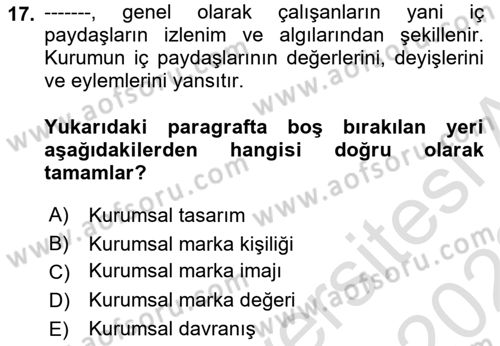 Kurum Kültürü Dersi 2021 - 2022 Yılı (Final) Dönem Sonu Sınav Soruları 17. Soru