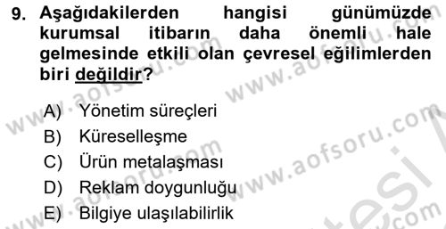 Kurum Kültürü Dersi 2021 - 2022 Yılı Yaz Okulu Sınav Soruları 9. Soru
