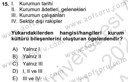 Kurum Kültürü Dersi 2022 - 2023 Yılı (Vize) Ara Sınavı 15. Soru