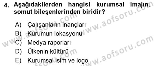 Kurum Kültürü Dersi 2022 - 2023 Yılı (Final) Dönem Sonu Sınav Soruları 4. Soru