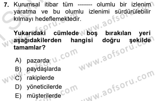 Kurum Kültürü Dersi 2022 - 2023 Yılı (Final) Dönem Sonu Sınav Soruları 7. Soru