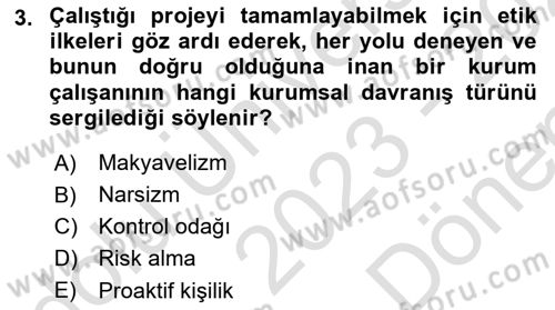 Kurum Kültürü Dersi 2023 - 2024 Yılı (Final) Dönem Sonu Sınavı 3. Soru