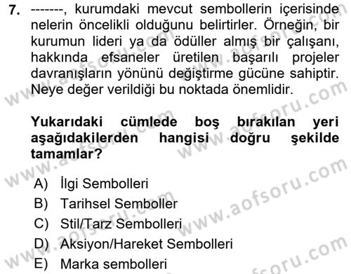 Kurum Kültürü Dersi 2023 - 2024 Yılı (Final) Dönem Sonu Sınav Soruları 7. Soru