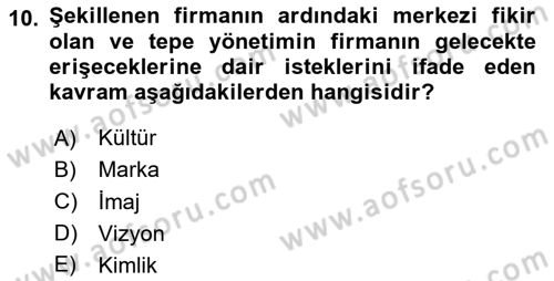 Kurum Kültürü Dersi 2023 - 2024 Yılı Yaz Okulu Sınav Soruları 10. Soru