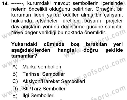 Kurum Kültürü Dersi 2023 - 2024 Yılı Yaz Okulu Sınav Soruları 14. Soru