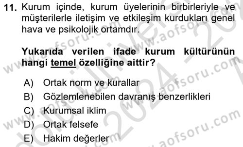 Kurum Kültürü Dersi 2024 - 2025 Yılı (Vize) Ara Sınav Soruları 11. Soru