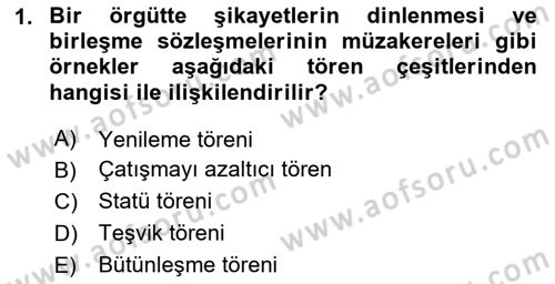 Kurum Kültürü Dersi 2024 - 2025 Yılı (Final) Dönem Sonu Sınav Soruları 1. Soru