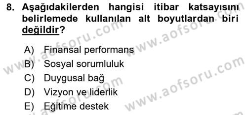 Kurum Kültürü Dersi 2024 - 2025 Yılı (Final) Dönem Sonu Sınav Soruları 8. Soru