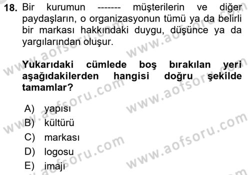 Kurum Kültürü Dersi 2025 - 2026 Yılı (Vize) Ara Sınav Soruları 18. Soru