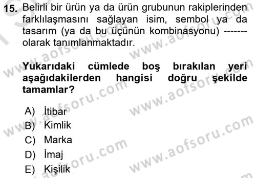 Kurum Kültürü Dersi 2025 - 2026 Yılı (Final) Dönem Sonu Sınav Soruları 15. Soru